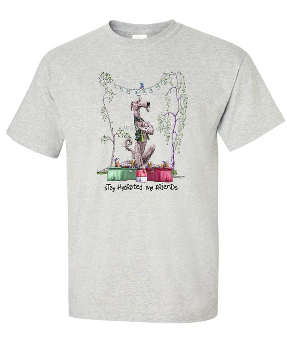 Irish Wolfhound - Stay Hydrated - Mike's Faves - T-Shirt