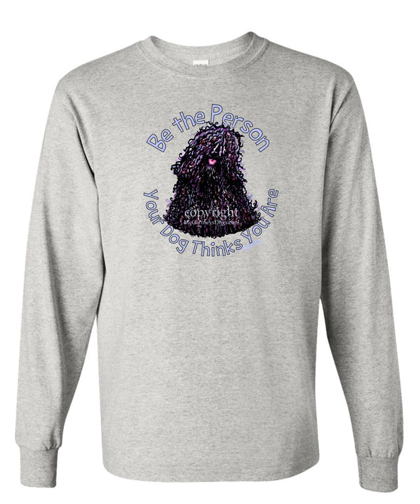Puli - Be The Person - Long Sleeve T-Shirt