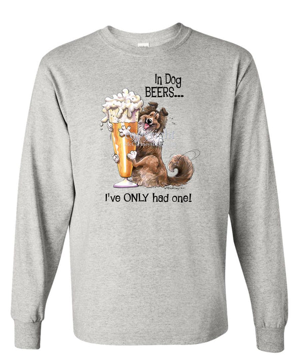 Shetland Sheepdog - Dog Beers - Long Sleeve T-Shirt