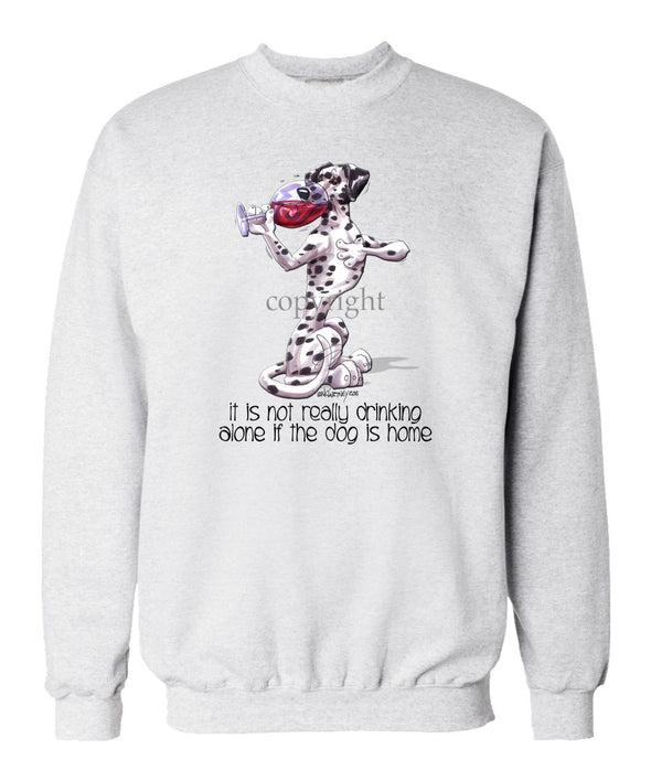 Dalmatian - It's Not Drinking Alone - Sweatshirt