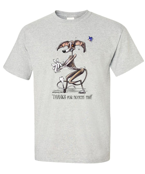 Italian Greyhound - Noticing Me - Mike's Faves - T-Shirt