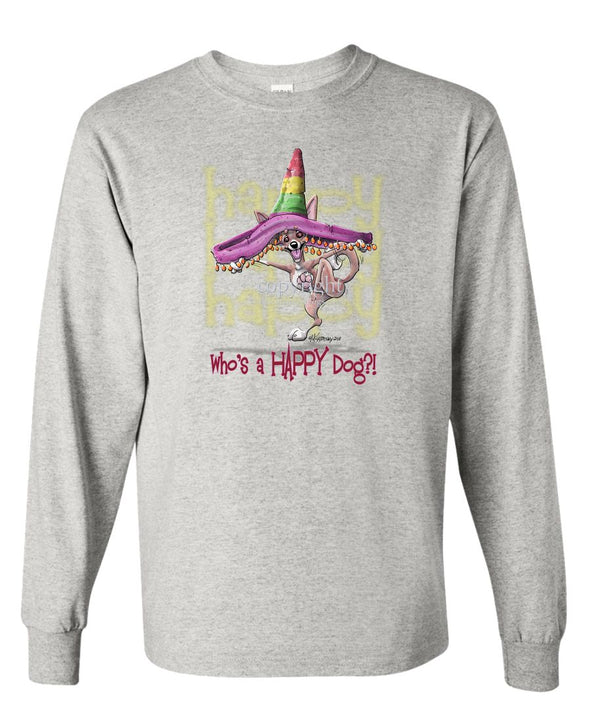 Chihuahua  Smooth - Who's A Happy Dog - Long Sleeve T-Shirt