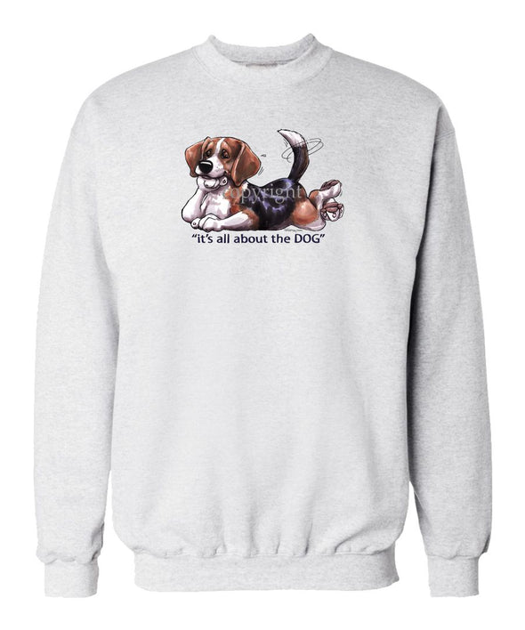 Beagle - All About The Dog - Sweatshirt