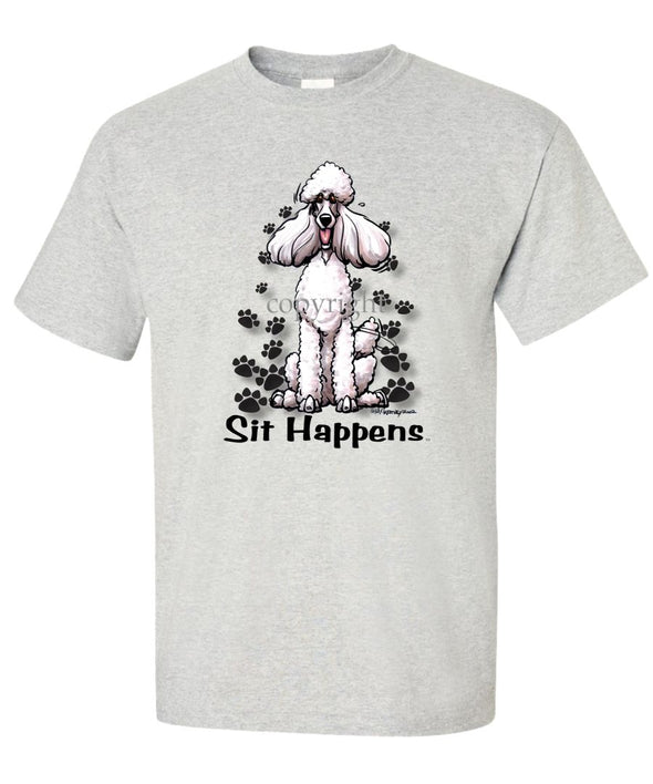 Poodle  White - Sit Happens - T-Shirt