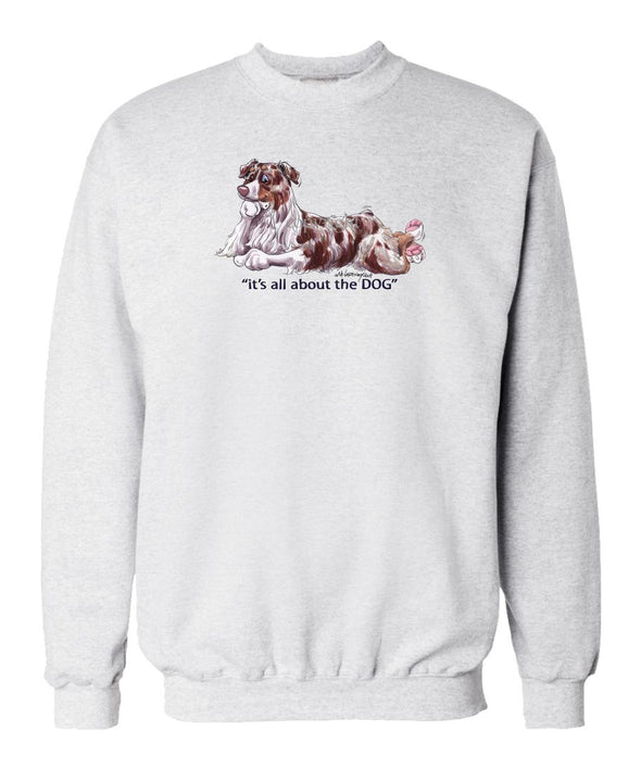 Australian Shepherd  Red Merle - All About The Dog - Sweatshirt
