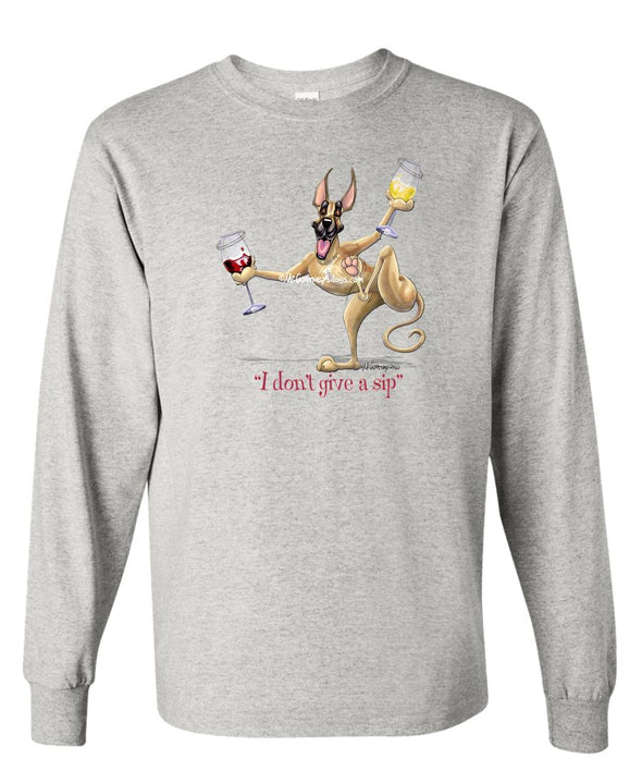 Great Dane - I Don't Give a Sip - Long Sleeve T-Shirt