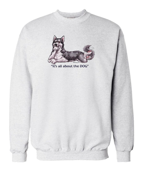 Siberian Husky - All About The Dog - Sweatshirt