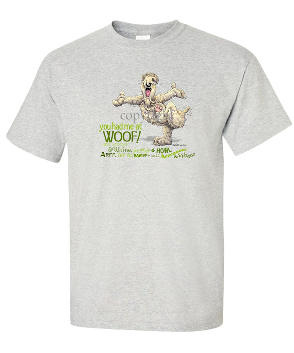 Soft Coated Wheaten - You Had Me at Woof - T-Shirt