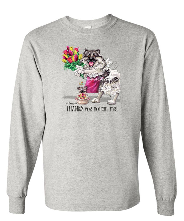 Keeshond - Noticing Me - Mike's Faves - Long Sleeve T-Shirt
