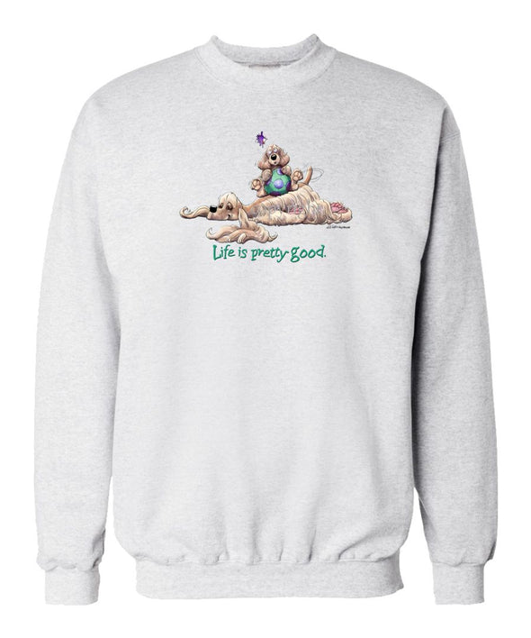 Cocker Spaniel - Life Is Pretty Good - Sweatshirt