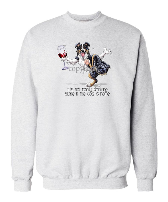 Australian Shepherd  Black Tri - It's Drinking Alone 2 - Sweatshirt