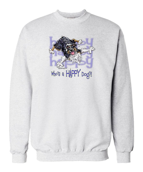 Australian Shepherd  Black Tri - Who's A Happy Dog - Sweatshirt