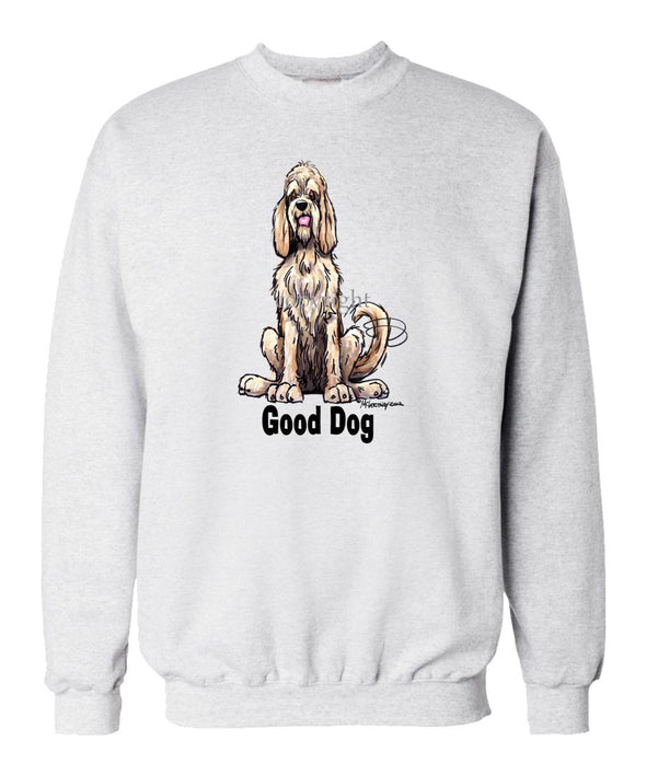 Otterhound - Good Dog - Sweatshirt