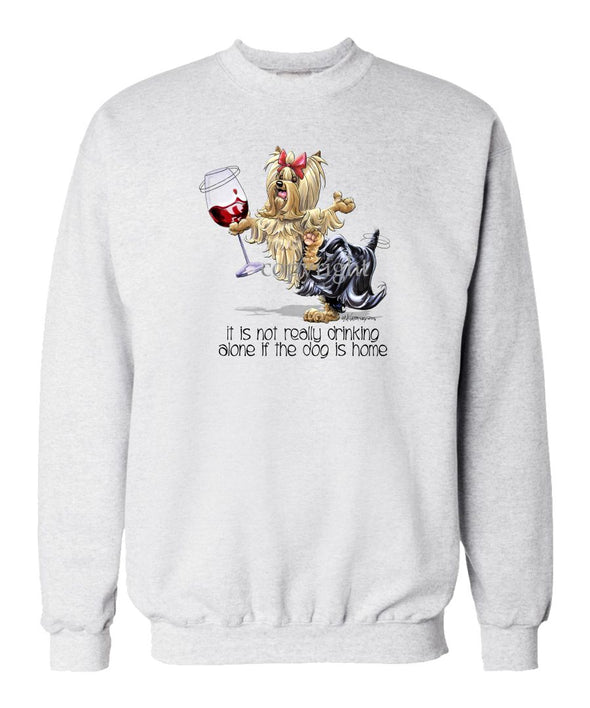 Yorkshire Terrier - It's Drinking Alone 2 - Sweatshirt