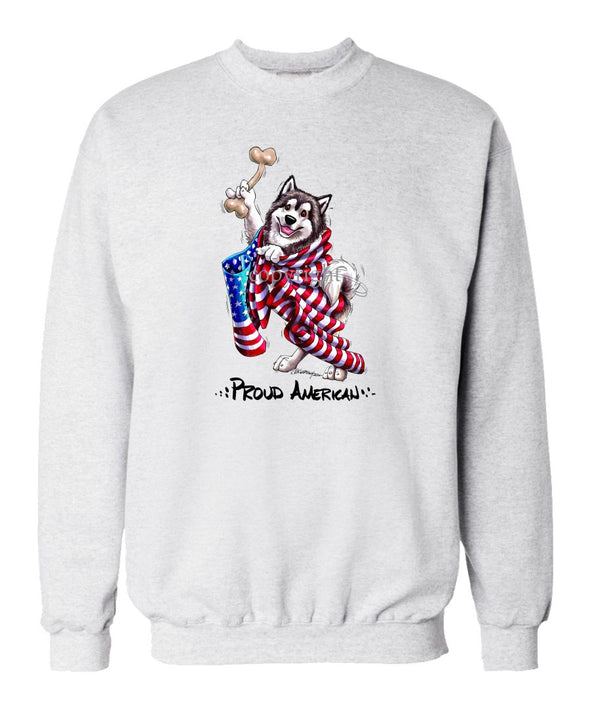 Alaskan Malamute - Proud American - Sweatshirt