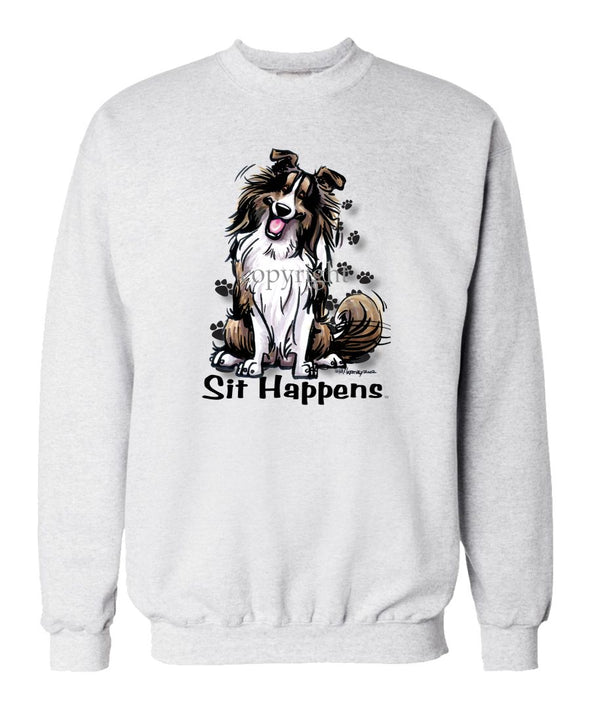 Shetland Sheepdog - Sit Happens - Sweatshirt