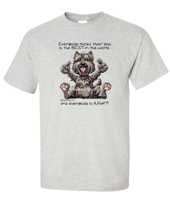 Cairn Terrier - Best Dog in the World - T-Shirt