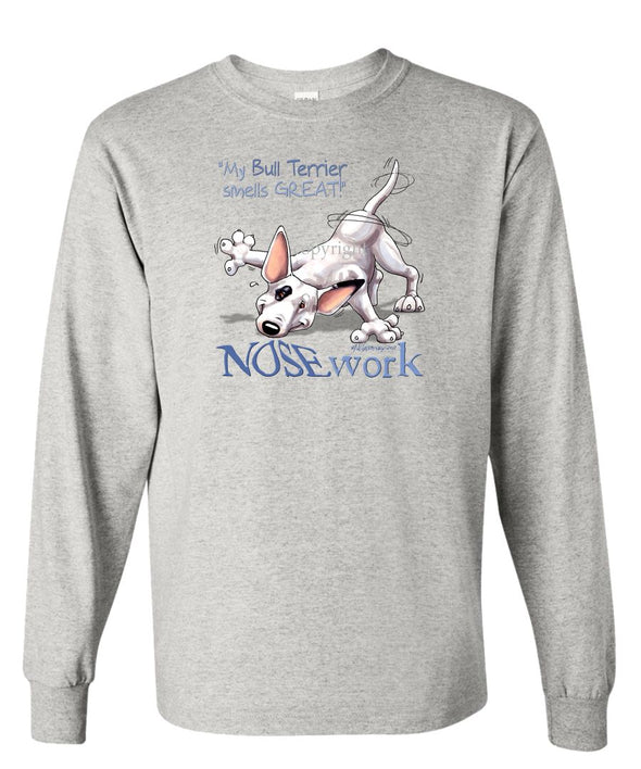 Bull Terrier - Nosework - Long Sleeve T-Shirt