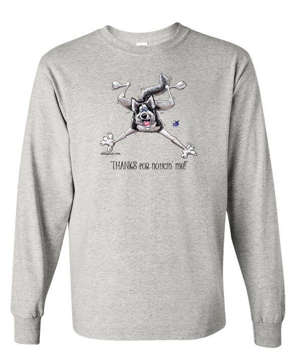 Siberian Husky - Noticing Me - Mike's Faves - Long Sleeve T-Shirt