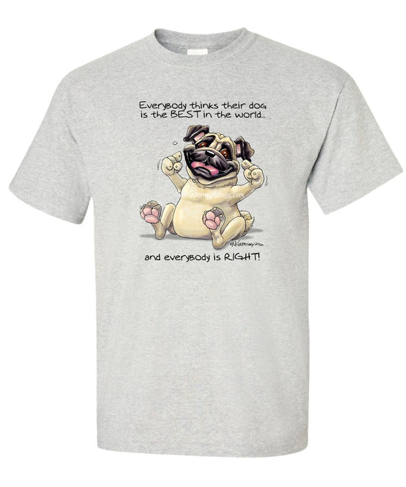 Pug - Best Dog in the World - T-Shirt