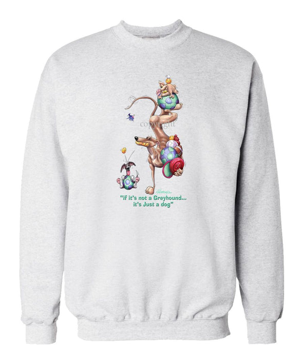 Greyhound - Not Just A Dog - Sweatshirt