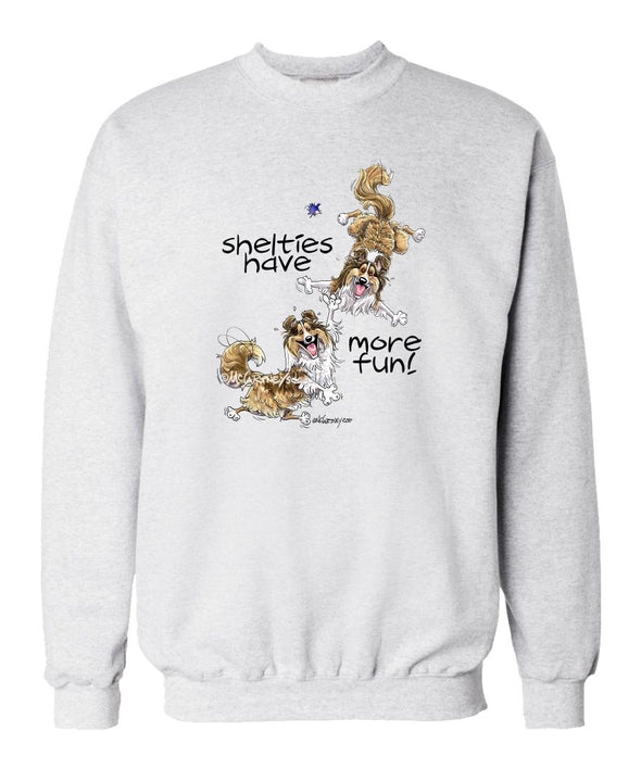 Shetland Sheepdog - More Fun - Mike's Faves - Sweatshirt