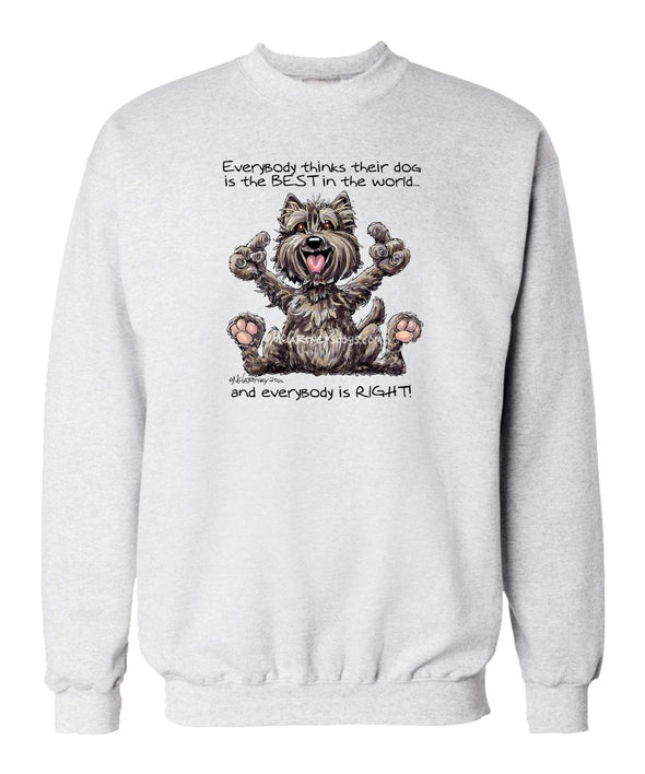 Cairn Terrier - Best Dog in the World - Sweatshirt