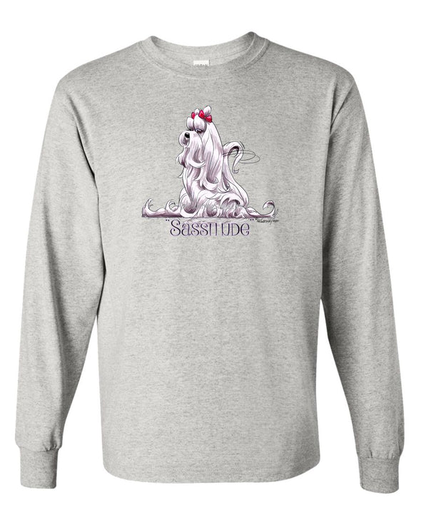 Maltese - Sassitude - Mike's Faves - Long Sleeve T-Shirt