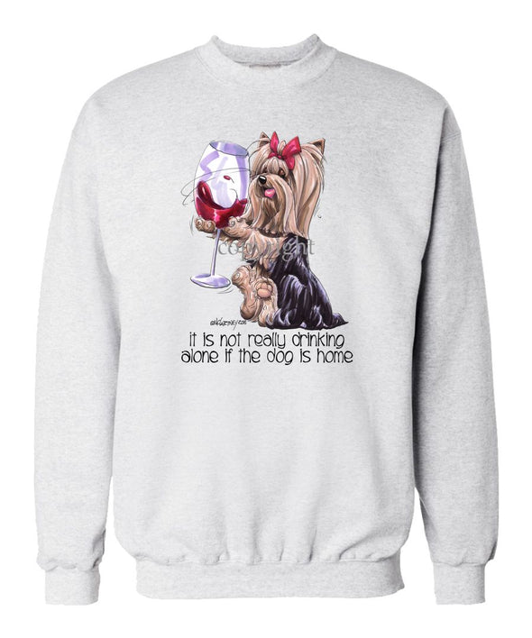 Yorkshire Terrier - It's Not Drinking Alone - Sweatshirt