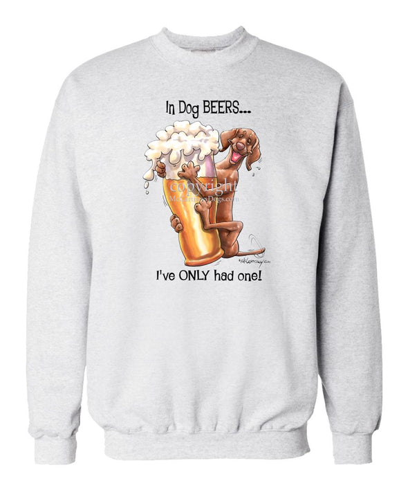 Vizsla - Dog Beers - Sweatshirt