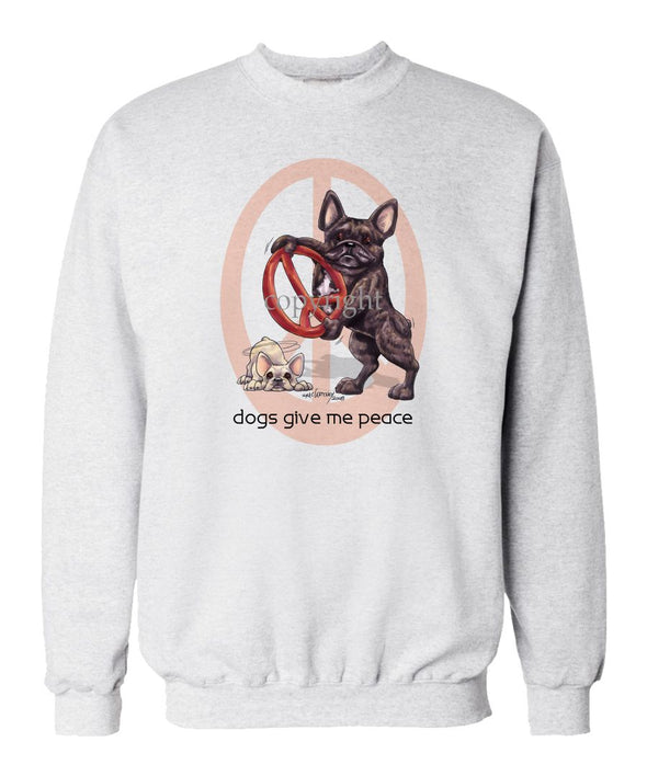 French Bulldog - Peace Dogs - Sweatshirt
