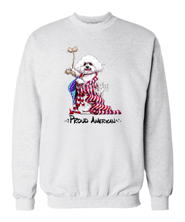 Bichon Frise - Proud American - Sweatshirt