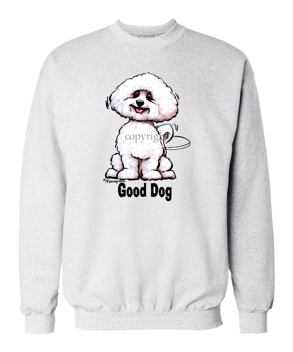 Bichon Frise - Good Dog - Sweatshirt