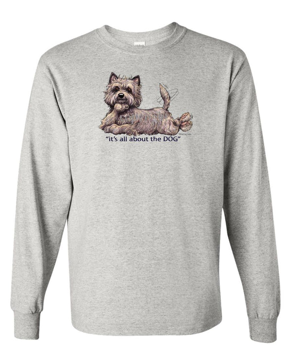 Cairn Terrier - All About The Dog - Long Sleeve T-Shirt