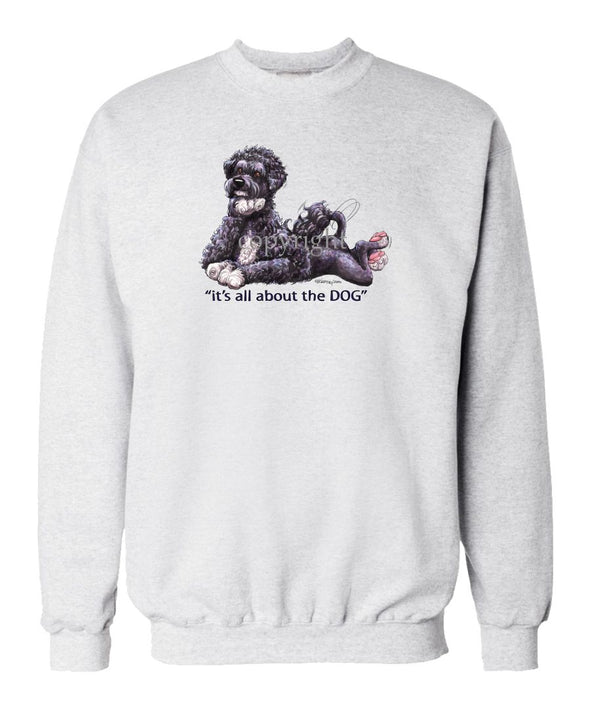 Portuguese Water Dog - All About The Dog - Sweatshirt