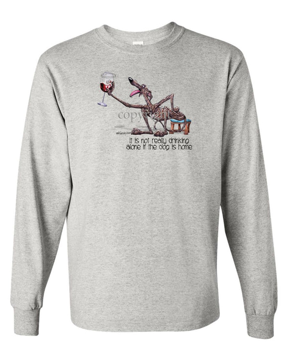 Greyhound - It's Not Drinking Alone - Long Sleeve T-Shirt