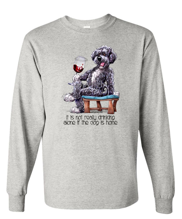 Portuguese Water Dog - It's Not Drinking Alone - Long Sleeve T-Shirt