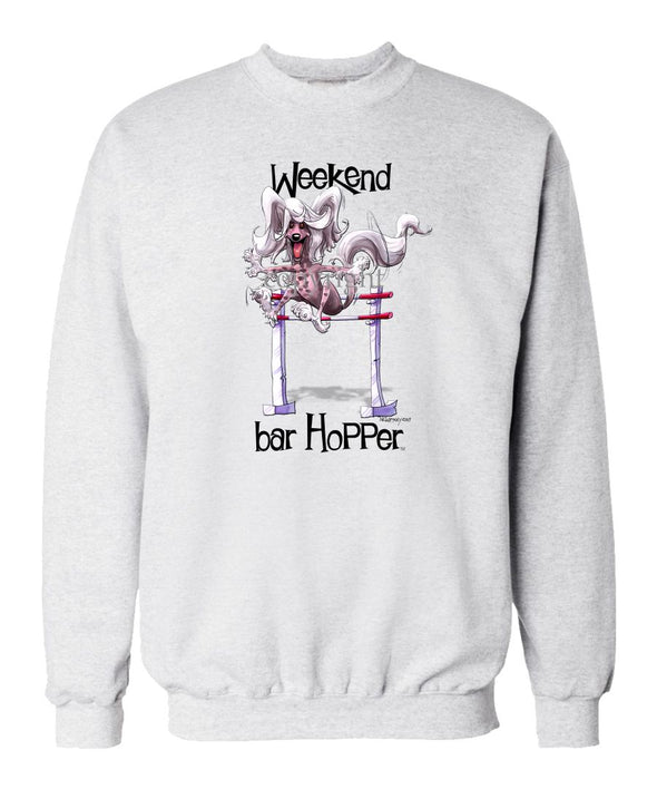 Chinese Crested - Weekend Barhopper - Sweatshirt