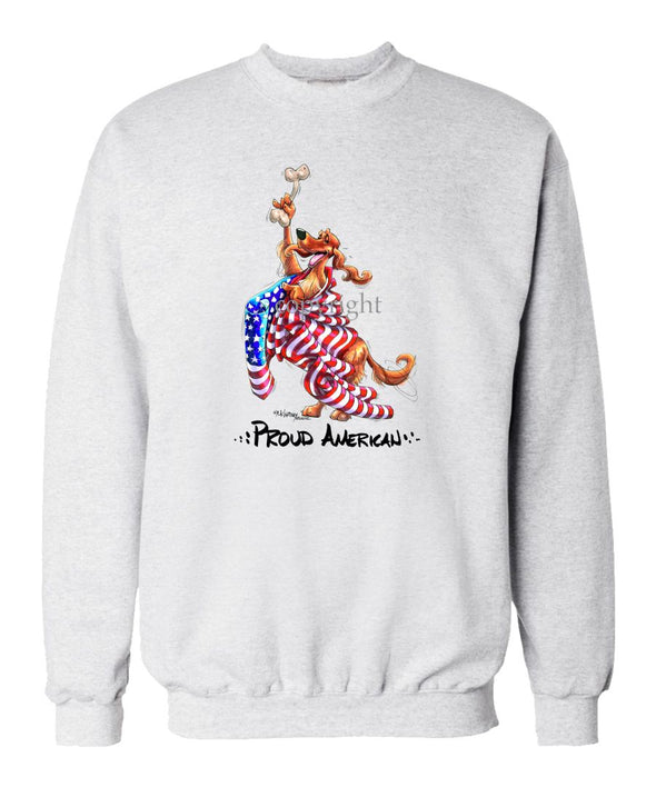 Irish Setter - Proud American - Sweatshirt