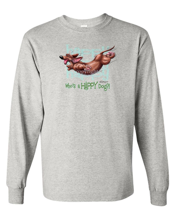 Dachshund  Smooth - Who's A Happy Dog - Long Sleeve T-Shirt
