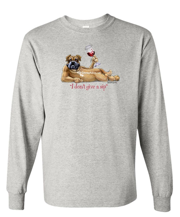 Bullmastiff - I Don't Give a Sip - Long Sleeve T-Shirt