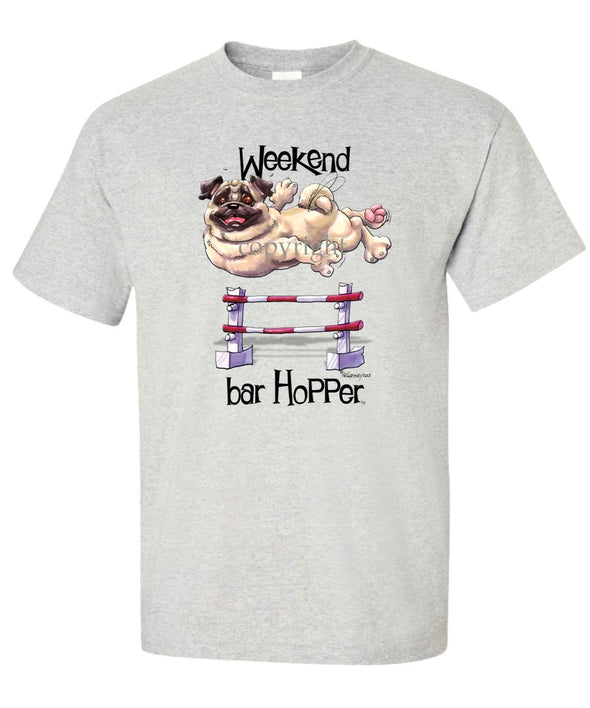 Pug - Weekend Barhopper - T-Shirt