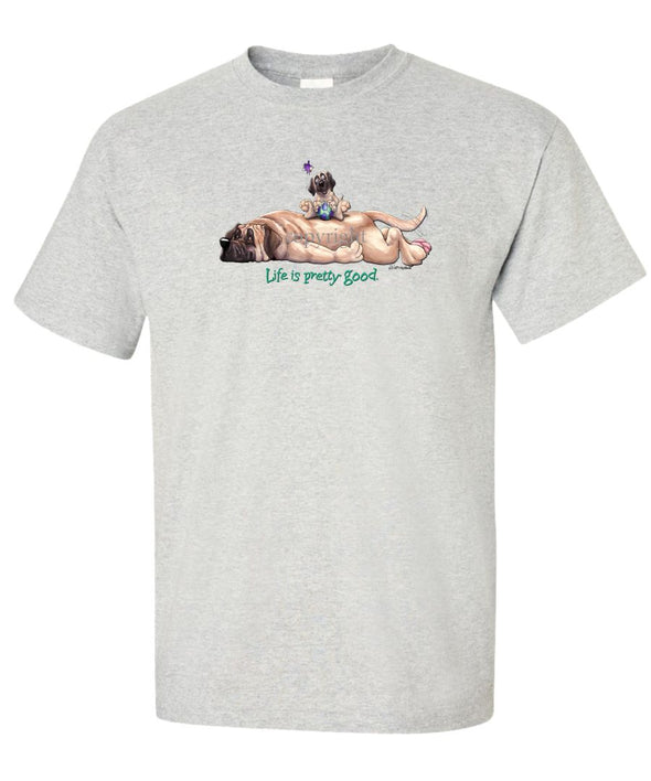 Mastiff - Life Is Pretty Good - T-Shirt