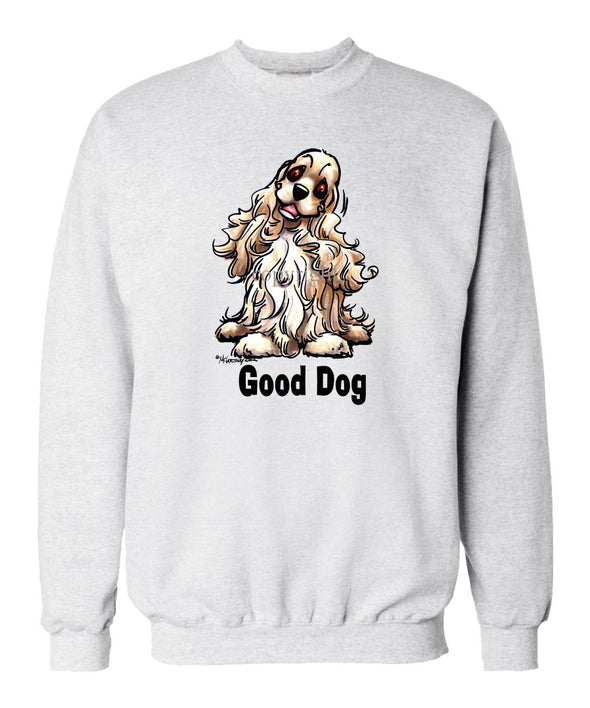 Cocker Spaniel - Good Dog - Sweatshirt