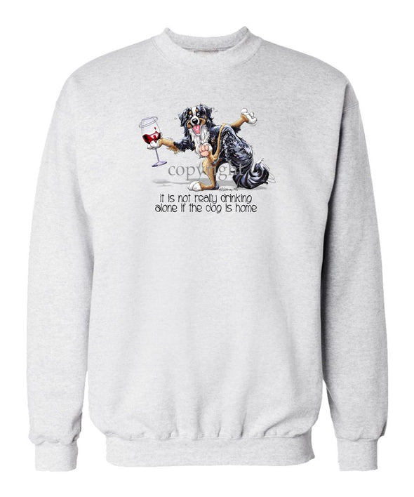 Bernese Mountain Dog - It's Drinking Alone 2 - Sweatshirt