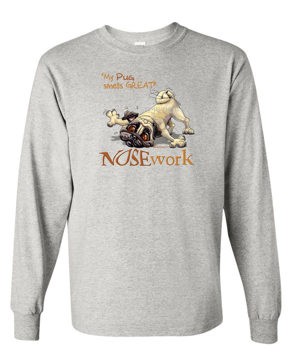 Pug - Nosework - Long Sleeve T-Shirt