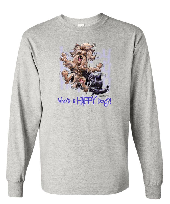 Yorkshire Terrier - Who's A Happy Dog - Long Sleeve T-Shirt