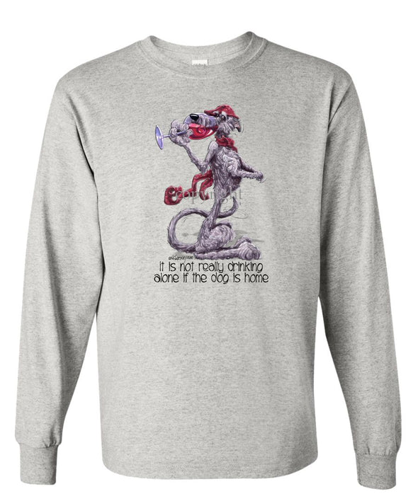 Scottish Deerhound - It's Not Drinking Alone - Long Sleeve T-Shirt