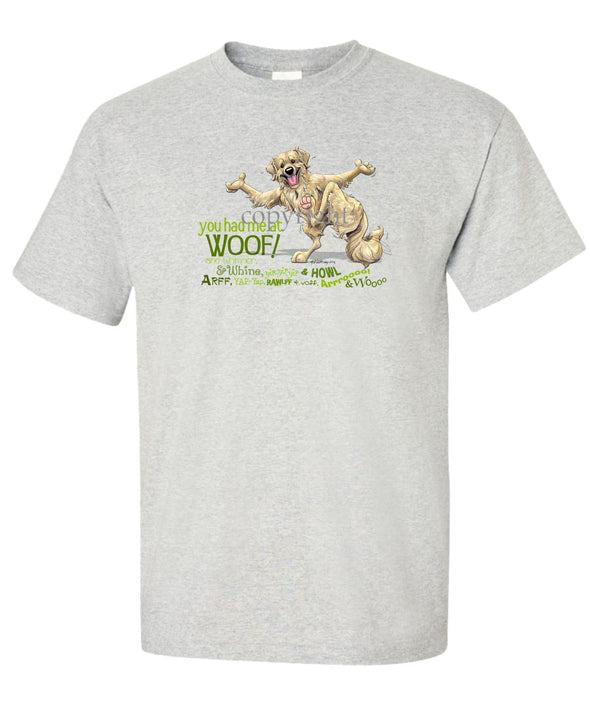 Golden Retriever - You Had Me at Woof - T-Shirt