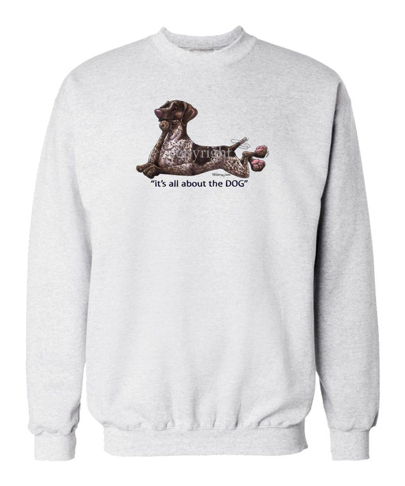 German Shorthaired Pointer - All About The Dog - Sweatshirt